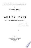 William James et le pragmatisme religieux