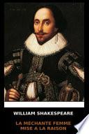 William Shakespeare - La Méchante Femme Mise a la Raison
