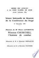 Winston Churchill, l'homme de combat