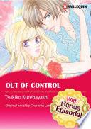 [With Bonus Episode !]OUT OF CONTROL
