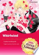 [With Bonus Episode !]WHIRLWIND