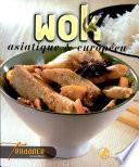 Wok asiatique et européen