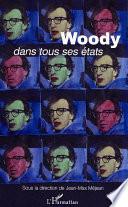 Woody dans tous ses états