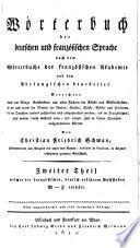 Wörterbuch der deutschen und französischen Sprache nach dem Wörterbuche der französischen Akademie und dem Adelungischen bearbeitet. ...