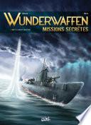 Wunderwaffen Missions secrètes