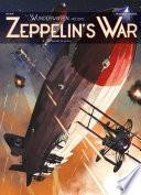 Wunderwaffen présente Zeppelin's war
