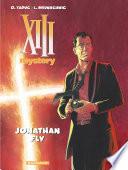 XIII Mystery - Tome 11 - Jonathan Fly