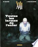 XIII - tome 3 - Toutes les larmes de l'enfer