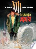 XIII - Tome 6 - Le Dossier Jason Fly