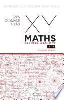 XY-MATHS Cap vers la réussite 2nde S