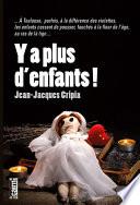 Y a plus d'enfants