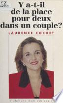 Y a-t-il de la place pour deux dans un couple ?
