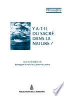 Y a-t-il du sacré dans la nature ?
