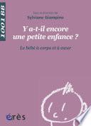 Y a-t-il encore une petite enfance ? - 1001 bb n°132