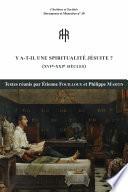 Y a-t-il une spiritualité jésuite ?