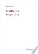 Y croire