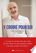 Y croire pour soi