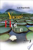 Yacaré - Hot line