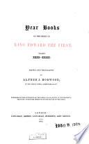 Year Books of the Reign of King Edward the First: Years XXXII-XXXIII (1864)
