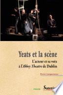 Yeats et la scène
