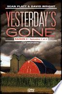 Yesterday's gone - saison 2 - épisodes 1 2