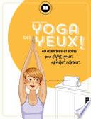 Yoga des yeux !