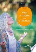 Yoga et rituels des 9 déesses