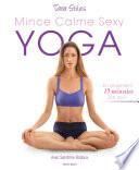 Yoga : mince, calme, sexy