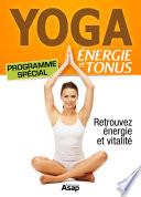 YOGA Programme spécial TONUS et ÉNERGIE