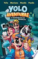 Livre Yolo Aventuras. La Mansión de Las Pesadillas