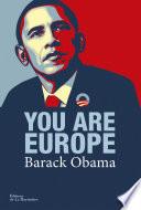 You are Europe. Discours prononcé à Hanovre le 25