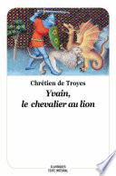 Yvain, le chevalier au lion