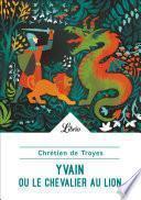 Yvain ou Le Chevalier au Lion
