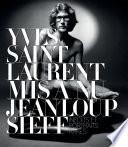 Yves Saint Laurent mis à nu