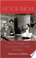 Yves Thériault ou l’ouverture à l’Autre
