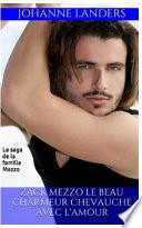 Zack Mezzo Le Beau Charmeur Chevauche Avec l'Amour