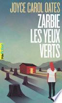 Zarbie les yeux verts