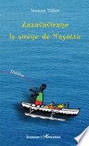 Zazavavirano, la sirène de Mayotte