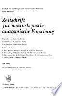 Zeitschrift für mikroskopisch-anatomische Forschung
