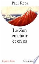Zen En Chair Et En OS (Le)