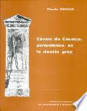 Zénon de Caunos, parépidèmos, et le destin grec