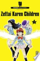 Zettai Karen Children -