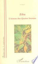 ZIBA L'OISEAU DES QUATRE SOURCES