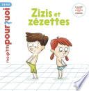 Zizis et Zézettes