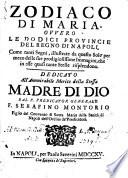 Zodiaco di Maria, ovvero le dodici provincie del Regno di Napoli, come tanti segni, illustrate da questo Sole, etc