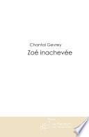 Zoé inachevée