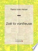 Zoé la vaniteuse