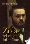 Zola, tel qu'en lui-même