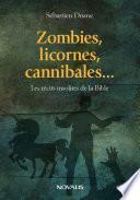 Zombies, licornes, cannibales...