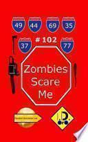 Zombies Scare Me 102 (Edition Francaise)